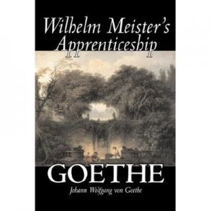 Image of Wilhelm Meisters Apprenticeship by Johann Wolfgang Von Goethe Paperback