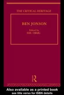 Image of Ben Jonson : The Critical Heritage