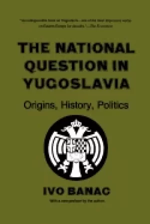 Image of national question in yugoslavia origins history politics