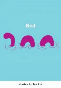 Image of Bed by Tao Lin Paperback