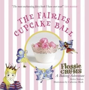 Image of The Fairies Cupcake Ball by Helen Nathan Hardback