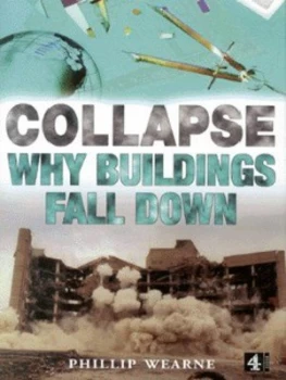 Image of Collapse by Phillip Wearne and Channel Four Television Company Hardback