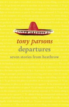 Image of Departures by Tony Parsons Paperback