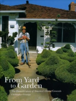 Image of From Yard to Garden by Christopher Grampp Hardback