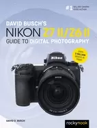 Image of david buschs nikon z7 ii z6 ii guide to digital photography