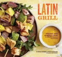 Image of latin grill sultry and simple food for red hot gatherings
