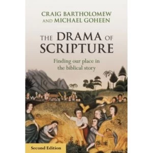 Image of The Drama of Scripture : Finding Our Place in the Biblical Story