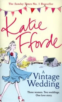 Image of A Vintage Wedding by Katie Fforde Hardback