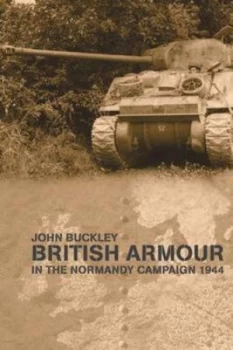 Image of British armour in the Normandy campaign 1944 by John Buckley