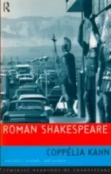 Image of Roman Shakespeare : Warriors, Wounds and Women