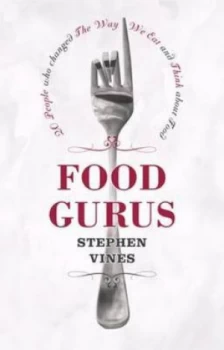 Image of The food gurus by Stephen Vines