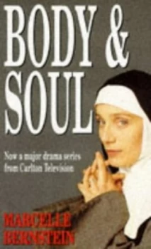 Image of Body and Soul by Marcelle Bernstein Book