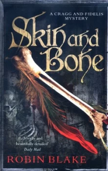 Image of Skin and Bone by Robin Blake Book