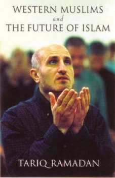 Image of Western Muslims and the Future of Islam by Tariq Ramadan Paperback