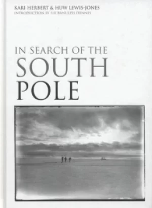 Image of In search of the South Pole by Kari Herbert
