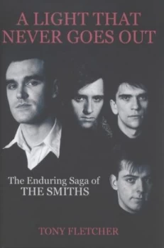 Image of A Light That Never Goes Out by Tony Fletcher Hardback