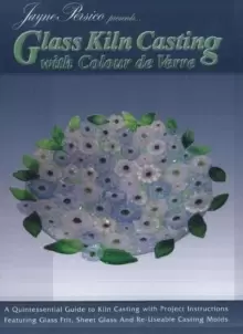 Image of Glass Kiln Casting : with Colour de Verre