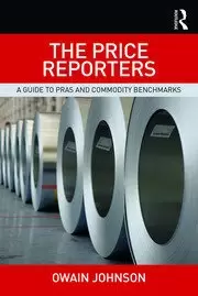 Image of The Price Reporters A Guide to PRAs and Commodity Benchmarks