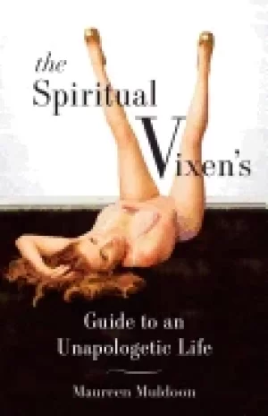 Image of spiritual vixens guide to an unapologetic life