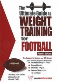 Image of The Ultimate Guide to Weight Training for Football by Robert G Price Paperback