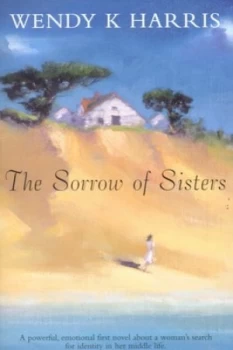 Image of The Sorrow of Sisters by Wendy K Harris Paperback