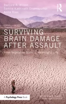 Image of Surviving Brain Damage After AssaultFrom Vegetative State to Meaningful Life