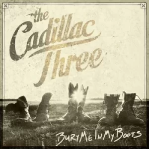 Image of Bury Me in My Boots by The Cadillac Three Vinyl Album