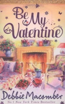 Image of Be My Valentine by Debbie Macomber Paperback