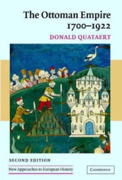 Image of The Ottoman Empire 1700-1922 by Donald Quataert Book