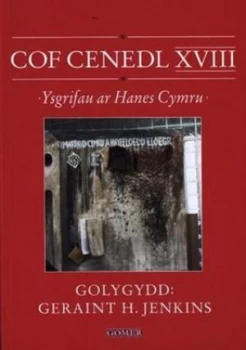 Image of Cof Cenedl Xviii - Ysgrifau Ar Hanes Cymru by Geraint H. Jenkins Book