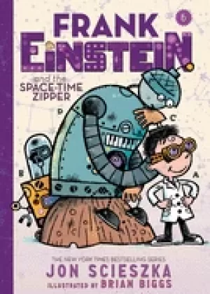 Image of frank einstein and the space time zipper frank einstein series 6 book six