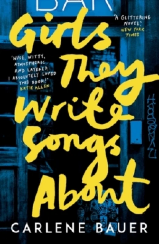 Image of Girls They Write Songs About. Paperback. By Carlene Bauer Books