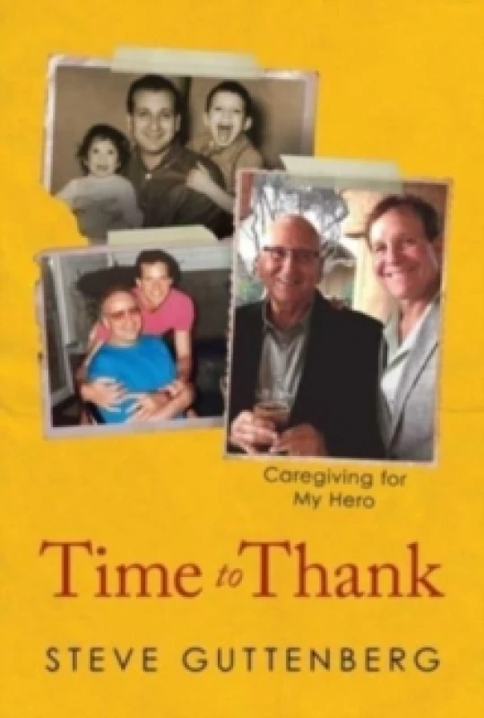 Image of Time to Thank : Caregiving for My Hero Hardback