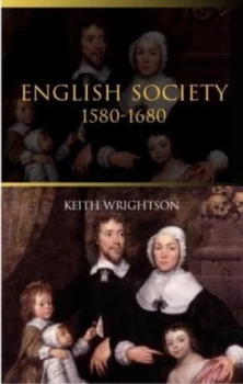 Image of English Society 1580-1680 by Keith Wrightson Paperback