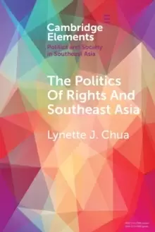 Image of The Politics of Rights and Southeast Asia