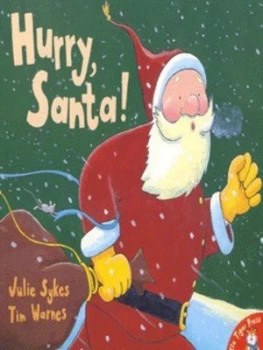 Image of Hurry Santa by Julie Sykes and Tim Warnes Book