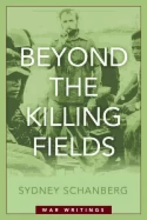 Image of beyond the killing fields war writings