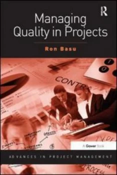 Image of Managing Quality in Projects by Ron Basu Paperback