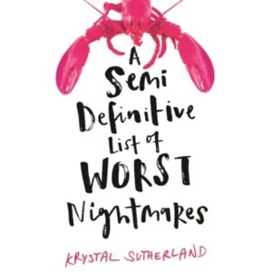 Image of A Semi Definitive List of Worst Nightmares