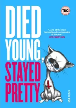 Image of Died Young, Stayed Pretty
