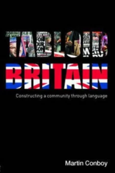 Image of Tabloid Britain by Martin Conboy Book
