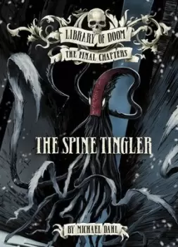 Image of The spine tingler by Michael Dahl