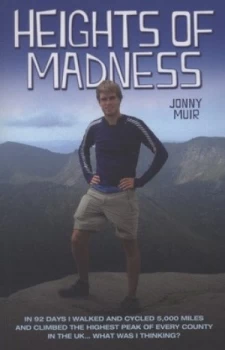Image of Heights of Madness by Jonny Muir Hardback