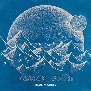 Image of Frankie Knight - Blue Marble CD