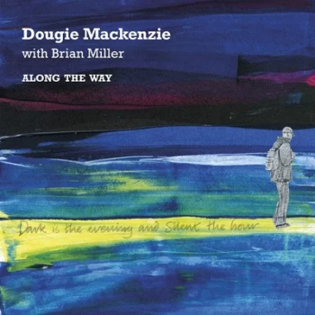 Image of Along the Way by Dougie Mackenzie & Brian Miller CD Album