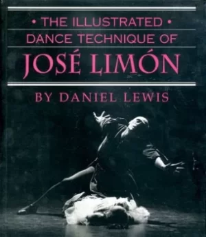 Image of The illustrated dance technique of Jos Limn by Daniel Lewis