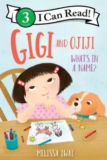 Image of Gigi and Ojiji: What's in a Name?