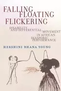 Image of falling floating flickering disability and differential movement in africa