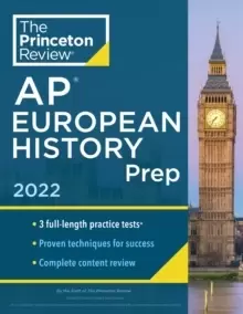 Image of Princeton Review AP European History Prep, 2022 : Practice Tests + Complete Content Review + Strategies & Techniques
