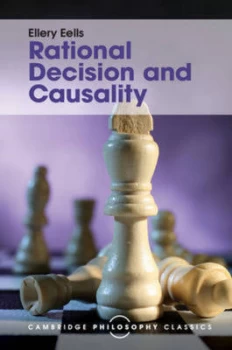 Image of Rational Decision and Causality by Ellery Eells Book
